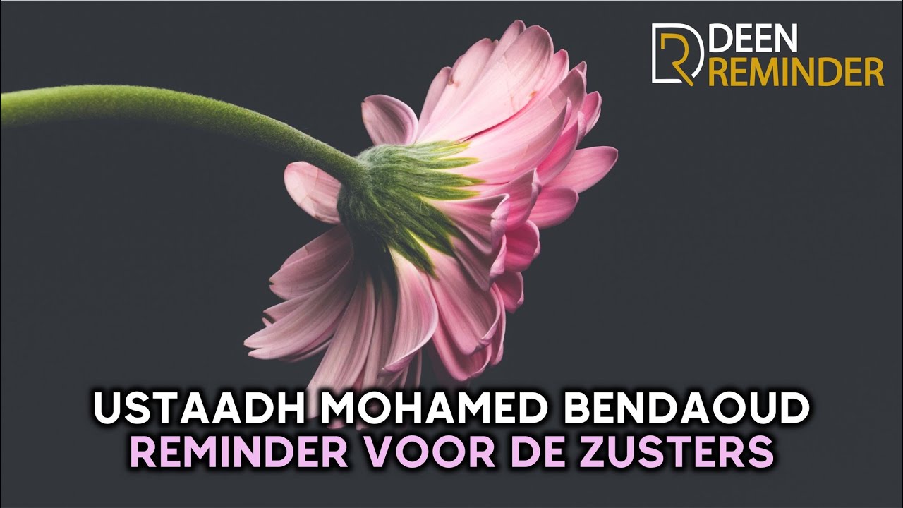 M.Bendaoud- Advies aan mijn zuster