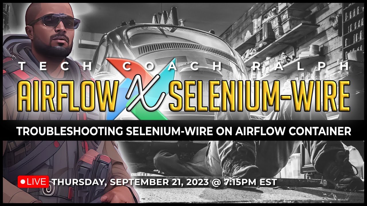 🔴 Live: Troubleshooting Apache Airflow with Selenium-Wire | Software Explorations