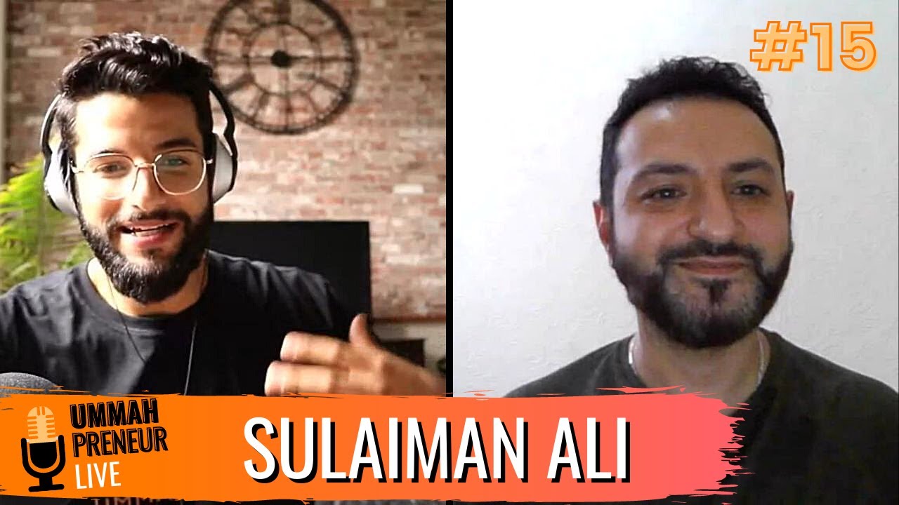 How To Lead A More Productive Life w/ Sulaiman Ali | Ummahpreneur Live #15