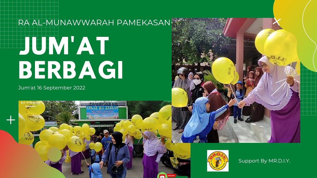 Jumat Berbagi Balon bersama MR.DIY Pamekasan ~ 16 September 2022