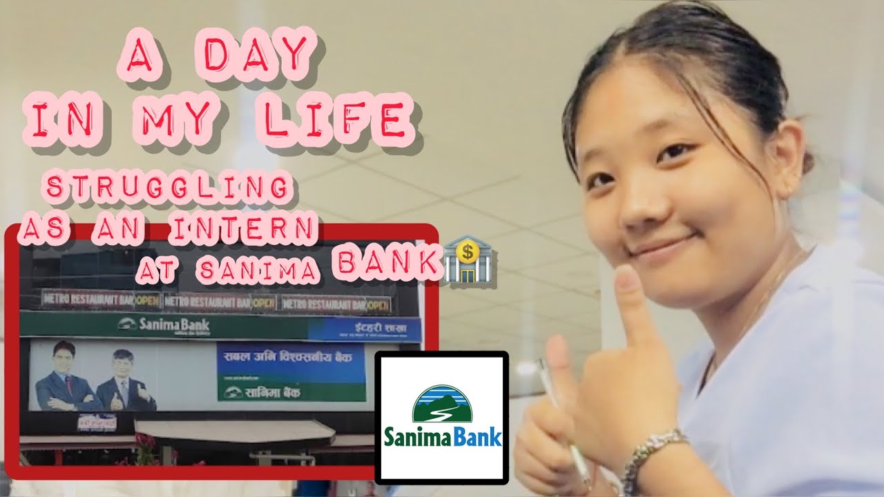 A Day in my life at Sanima Bank As An 