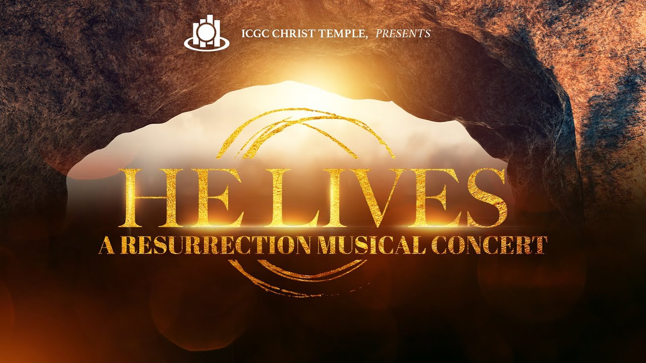 Easter At Christ Temple || HE LIVES || A Resurrection Musical Concert