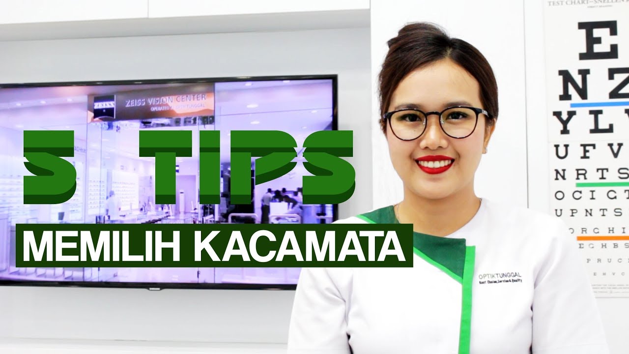 5 TIPS MEMILIH KACAMATA