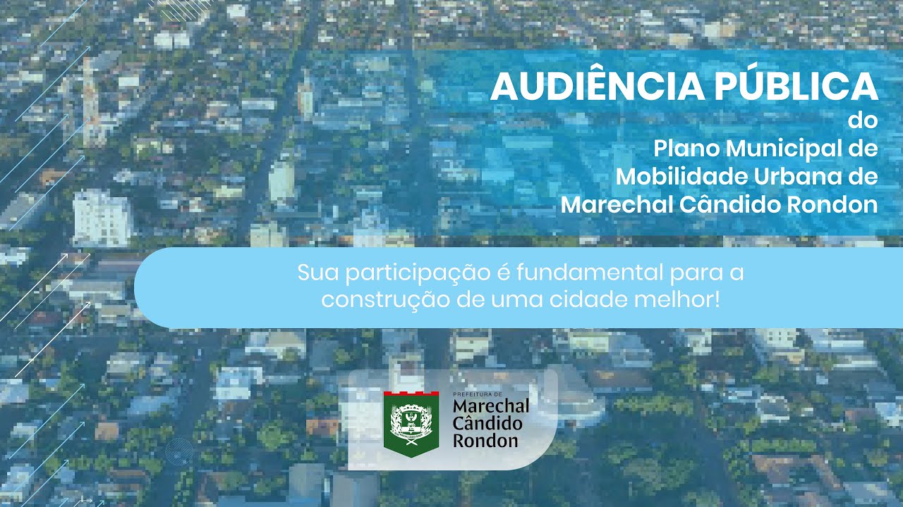 Audiência Pública do Plano Municipal de Mobilidade Urbana de Marechal Cândido Rondon