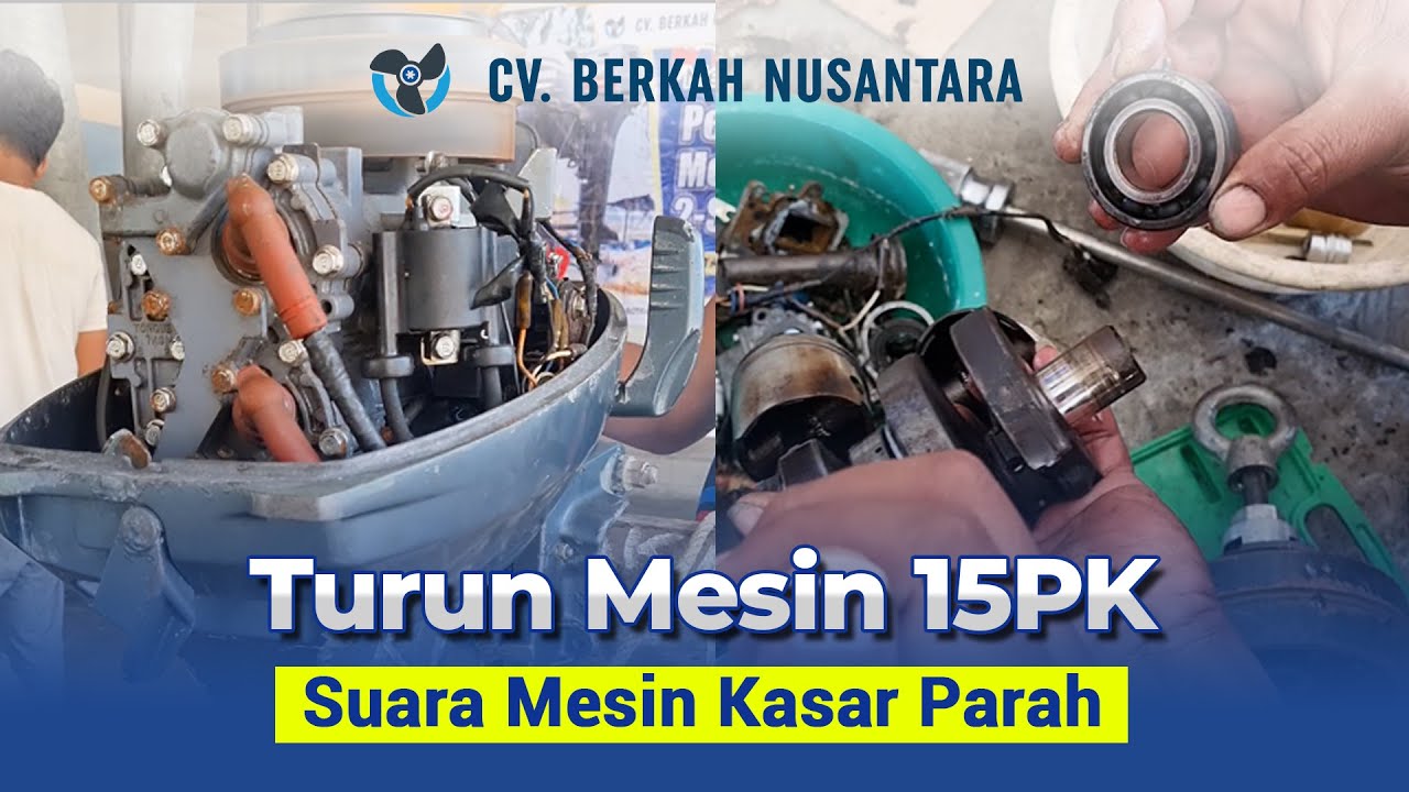 Turun Mesin Motor Tempel Yamaha 15PK 2Tak! Gara-Gara Suaranya Kasar Parah?!