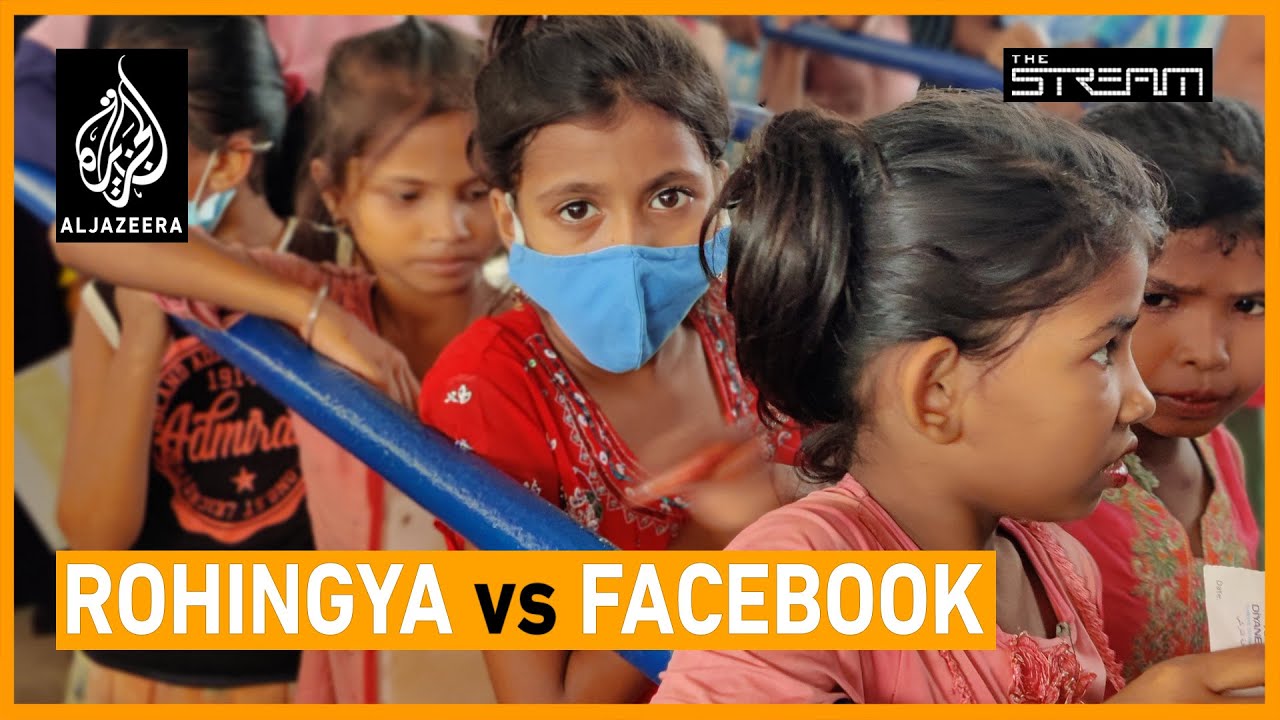 Rohingya vs Facebook: Will social media giant be blamed for alleged genocide? | The Stream