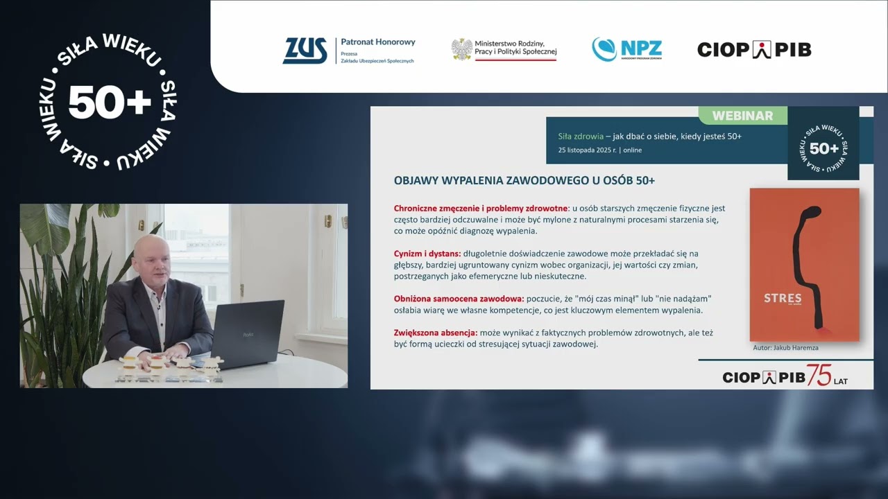 Dojrzałość zawodowa – stres i wsparcie w pracy 50+, webinar "Siła zdrowia... 50+" - CIOP-PIB