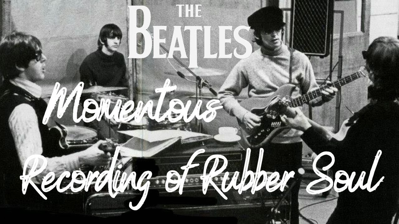 Запись Beatles «Rubber Soul»