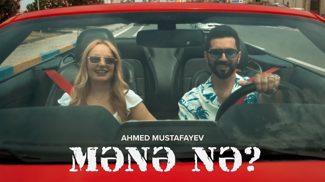 Ahmed Mustafayev &mdash; Mənə Nə?