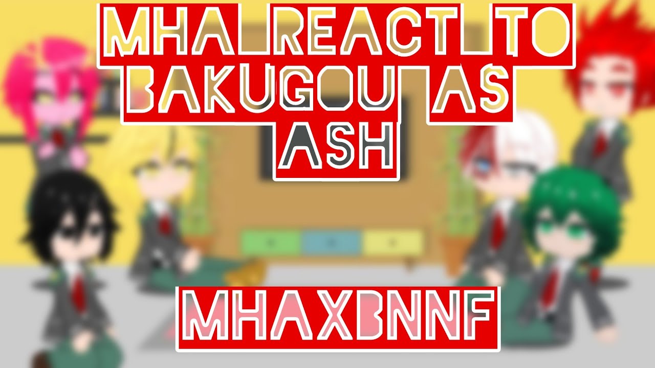 MHA react to Bakugou as Ash ||•Mha x banana fish•|| MHA GC