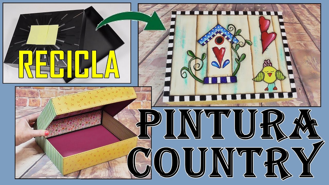 DIY Como DECORAR una CAJA con PINTURA COUNTRY / RECICLAR CAJA