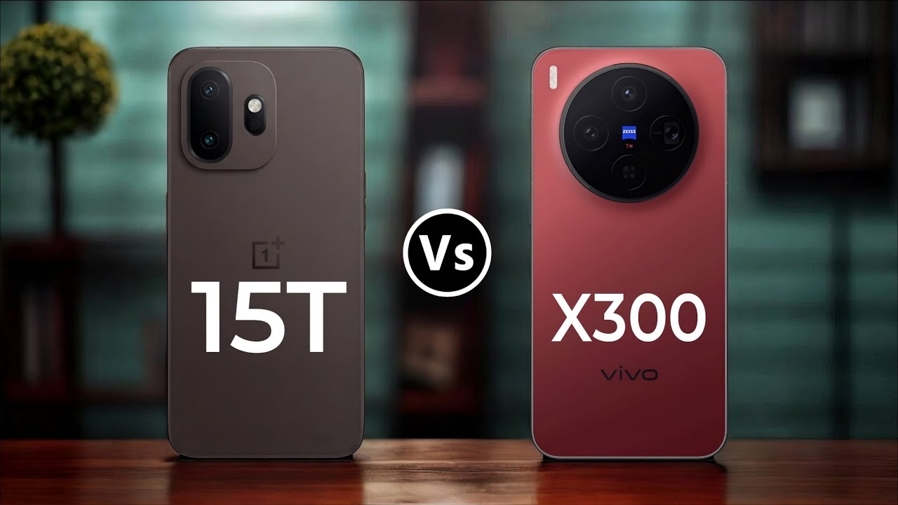 OnePlus 15T Vs Vivo X300 || Which One is Better?