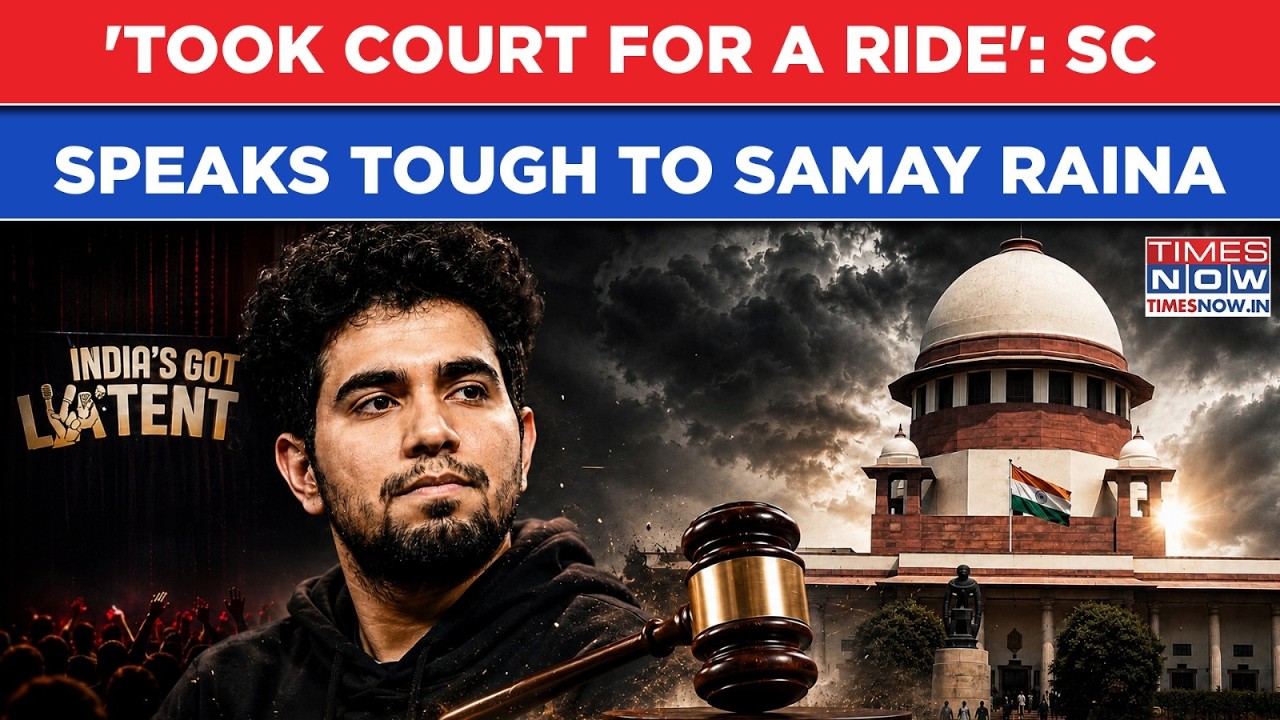 Supreme Court Speaks Tough To Comedian Samay Raina- 'Took Court For A Ride'| India's Got Latent Case