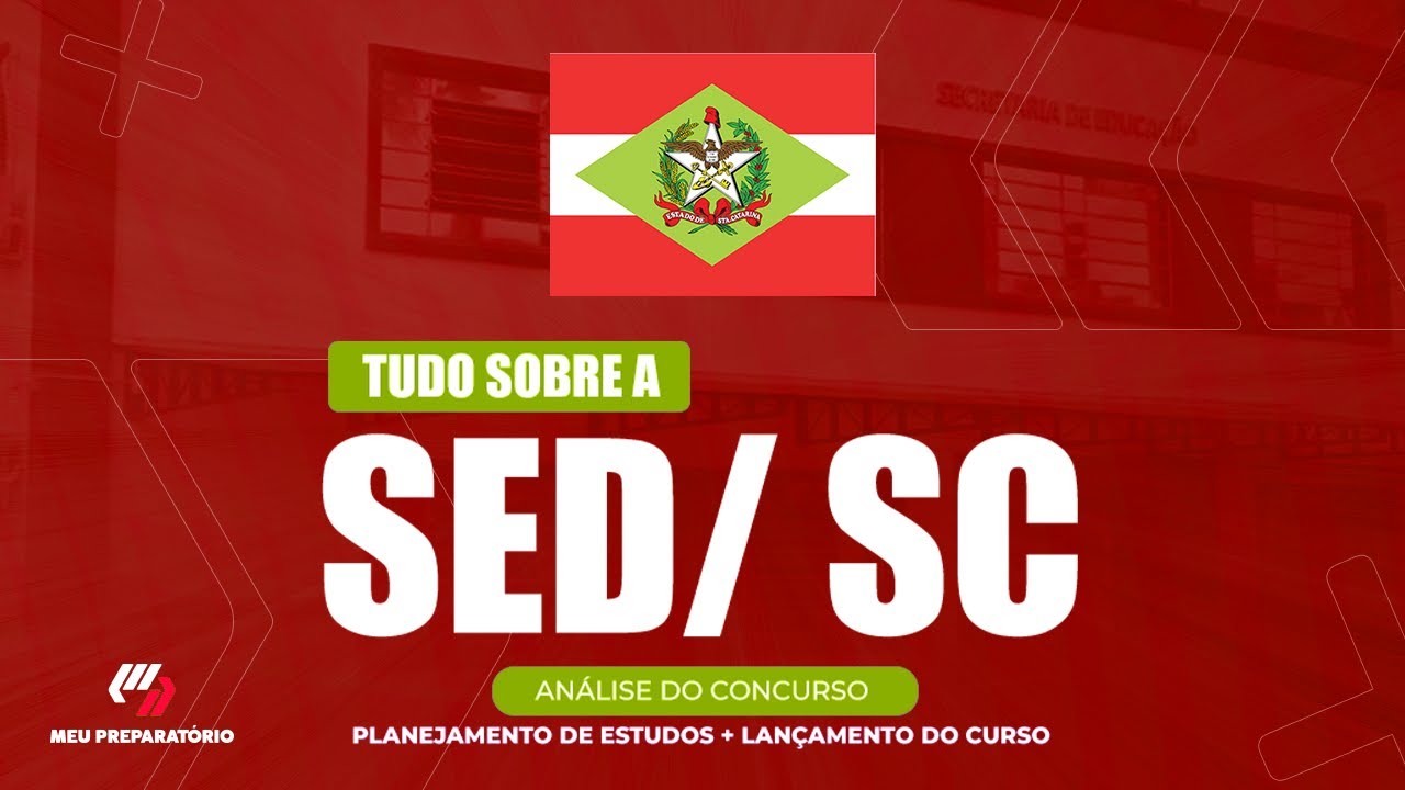 CONCURSO SED/SC + PLANEJAMENTO DE ESTUDOS
