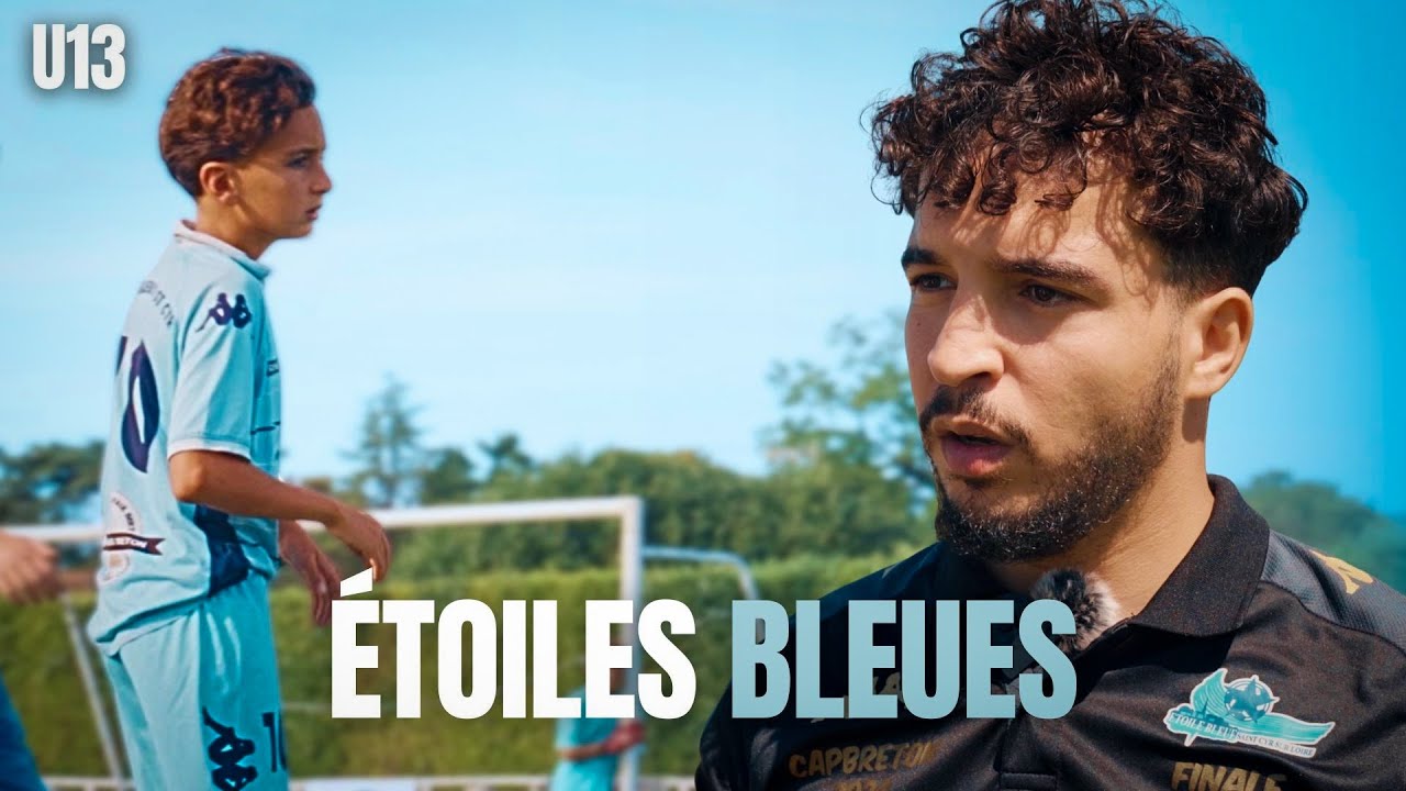 48H AVEC LES U13 D'UNE DES MEILLEURES &Eacute;COLES DE FOOT DE FRANCE - &laquo; &Eacute;TOILES BLEUES &raquo;