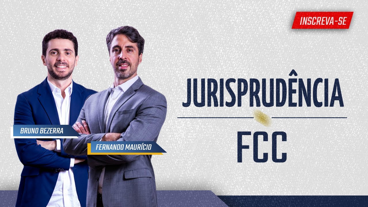 Jurisprudencia da FCC - Questões recentes!