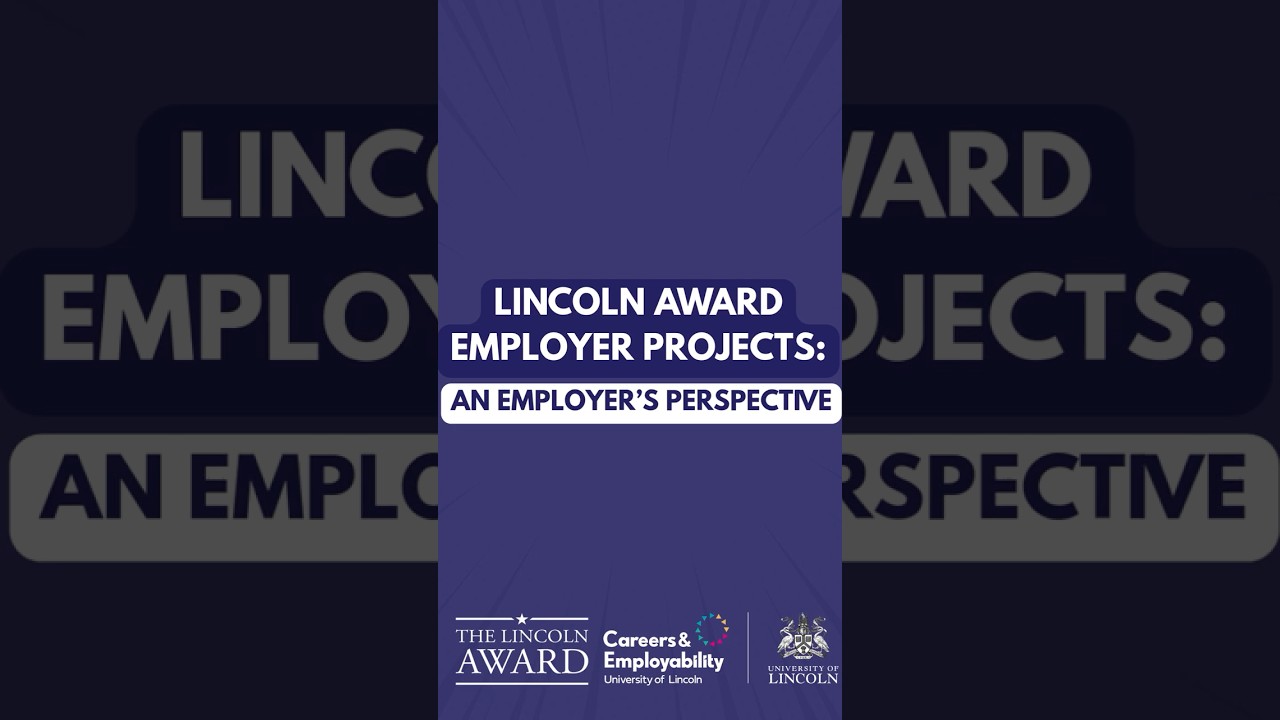 The Lincoln Award Employer Projects: Employer perspective