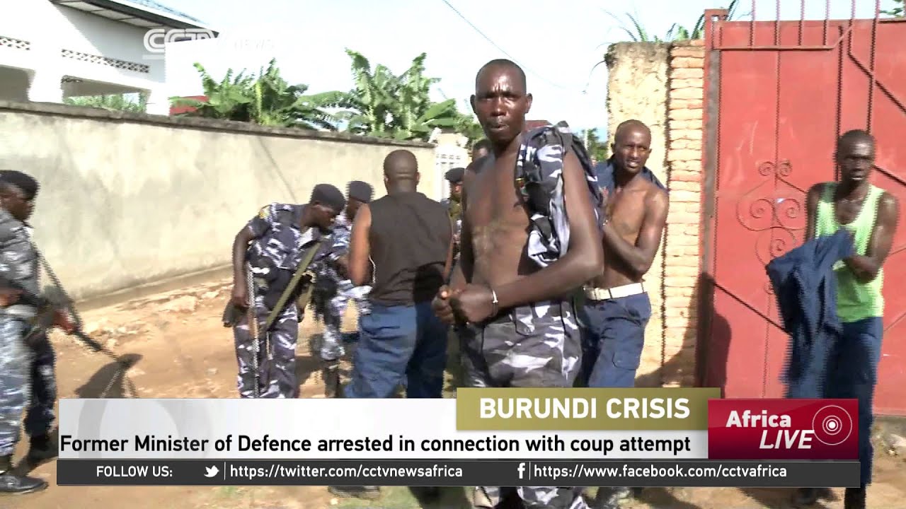 Burundi former Minister of Defence arrested in connection with coup attempt