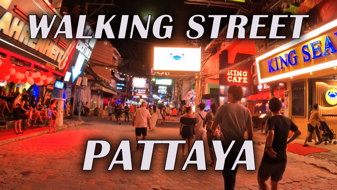 WALKING STREET PATTYA ( ถนนคนเดินพัทยา )