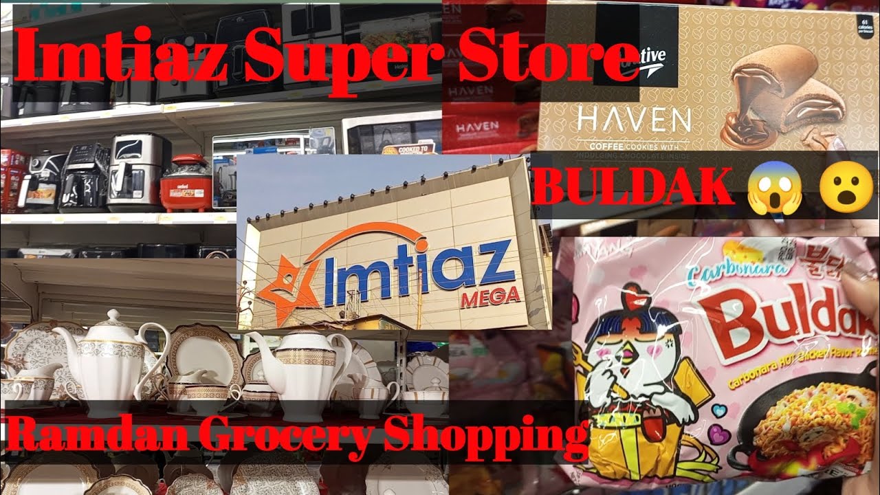 Imtiaz Store | Ramdan grocery shopping | Electronic and Grocery items shopping. 