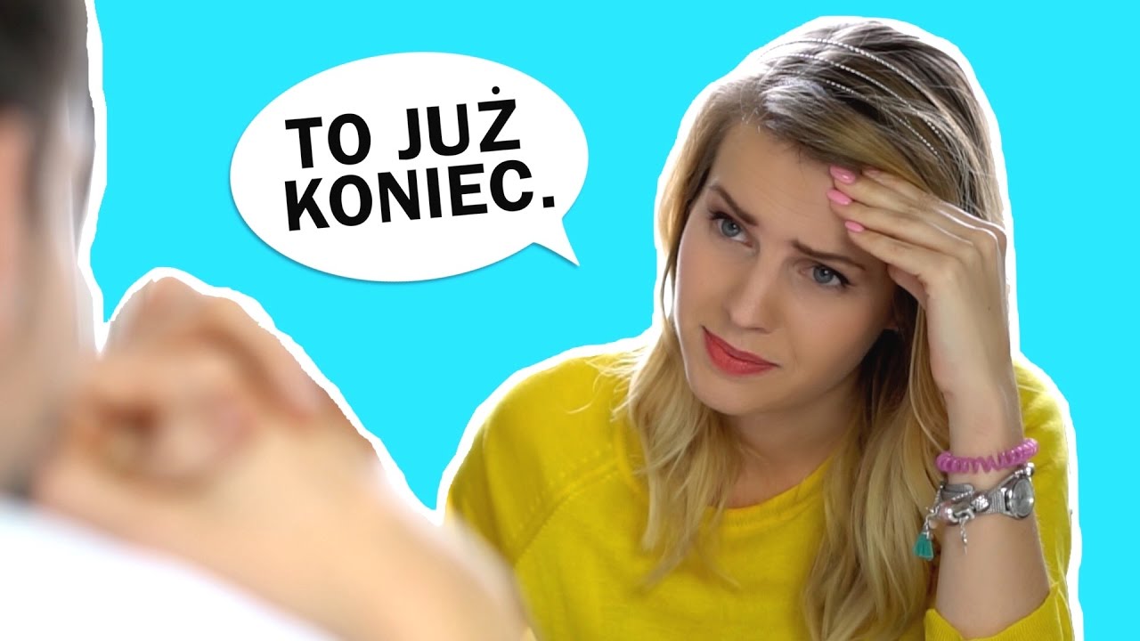 Jak (NIE) zerwać z chłopakiem?