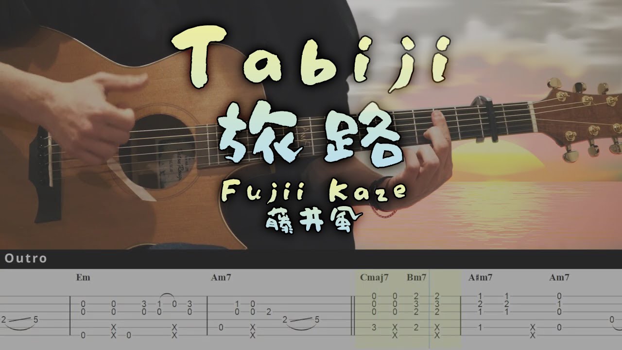 Tabiji - Fujii Kaze | Fingerstyle Guitar Tab + Chords + Lyrics (Romaji/English Lyrics)