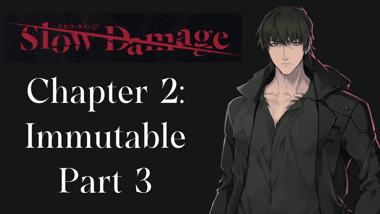 Chapter 3: Immutable (Madarame Part 3) [Slow Damage Playthrough]