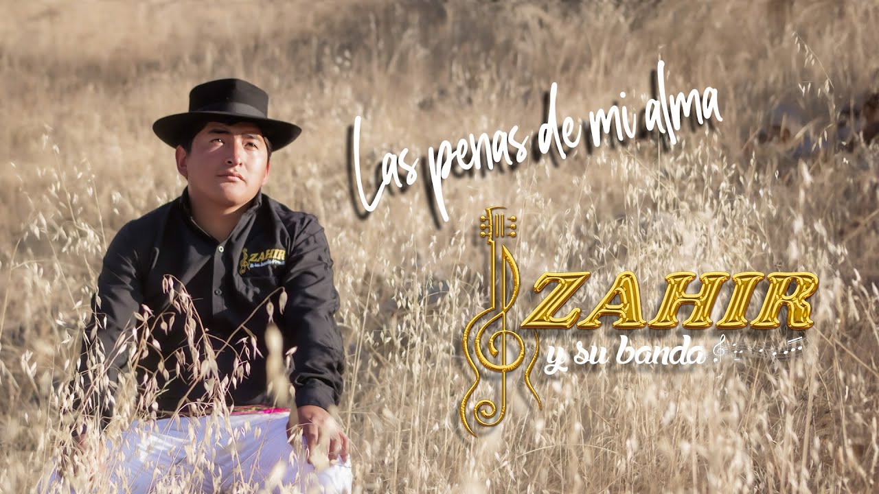 LAS PENAS DE MI ALMA - Santiago - Zahir y su banda - PRIMICIA 2024
