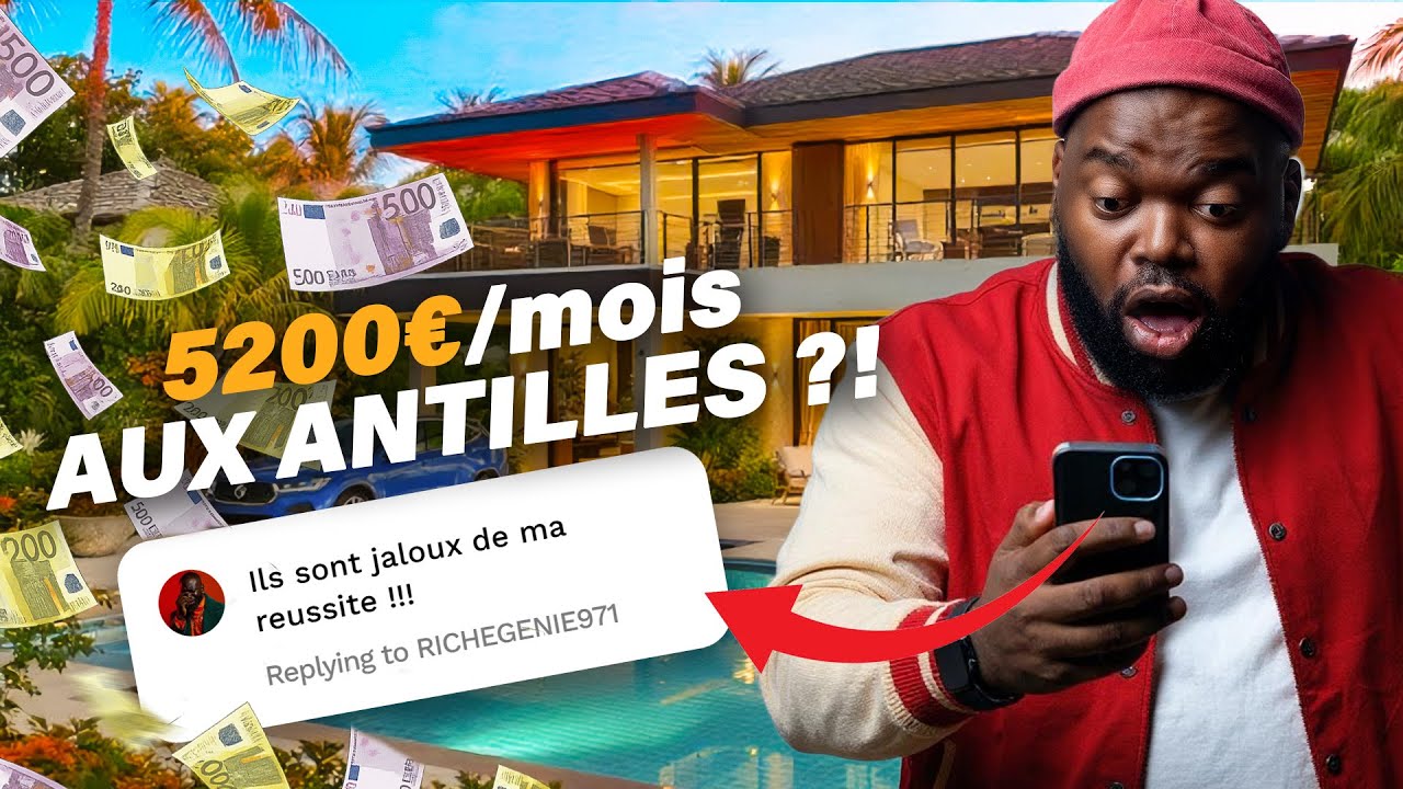 IL GAGNE 5200€/mois AUX ANTILLES ET SON ENTOURAGE EST JALOUX