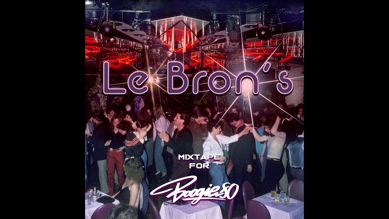 LeBRON - Mixtape for Boogie80