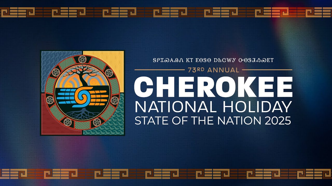 State of the Nation - 73rd Cherokee National Holiday - 2025