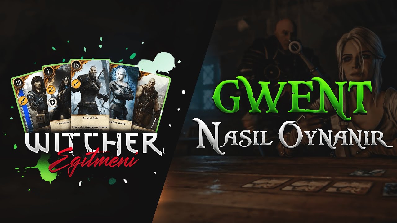 WİTCHER 3 GWENT NASIL OYNANIR? | GWENT REHBERİ