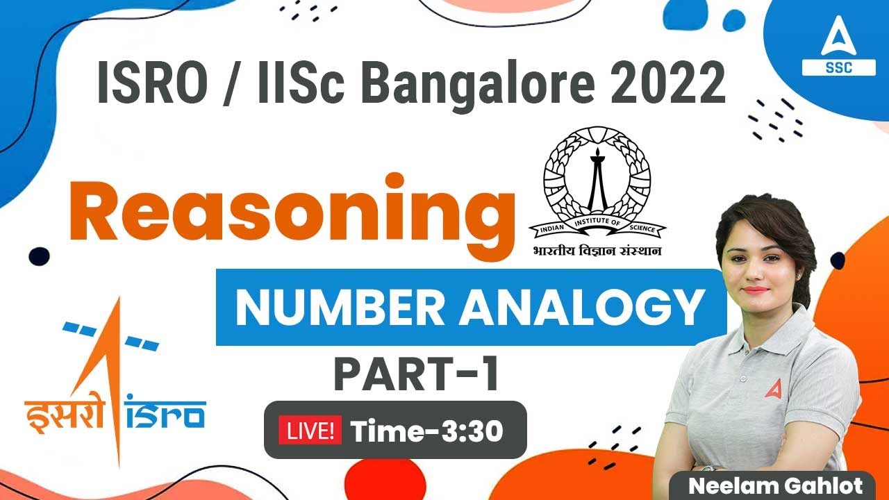 ISRO Recruitment 2022 | IISc Bangalore | Reasoning by Neelam Gahlot | Number Analogy