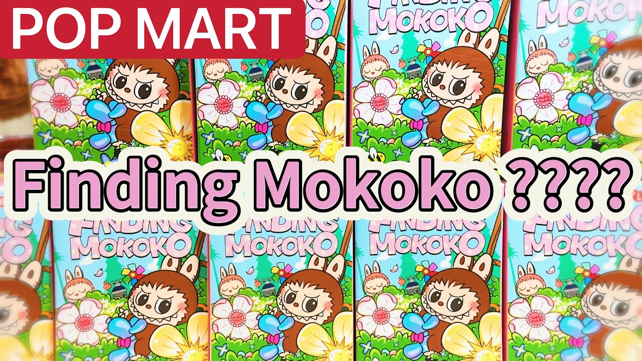 Finding Mokoko with me from POP MART Finding Mokoko blind boxes