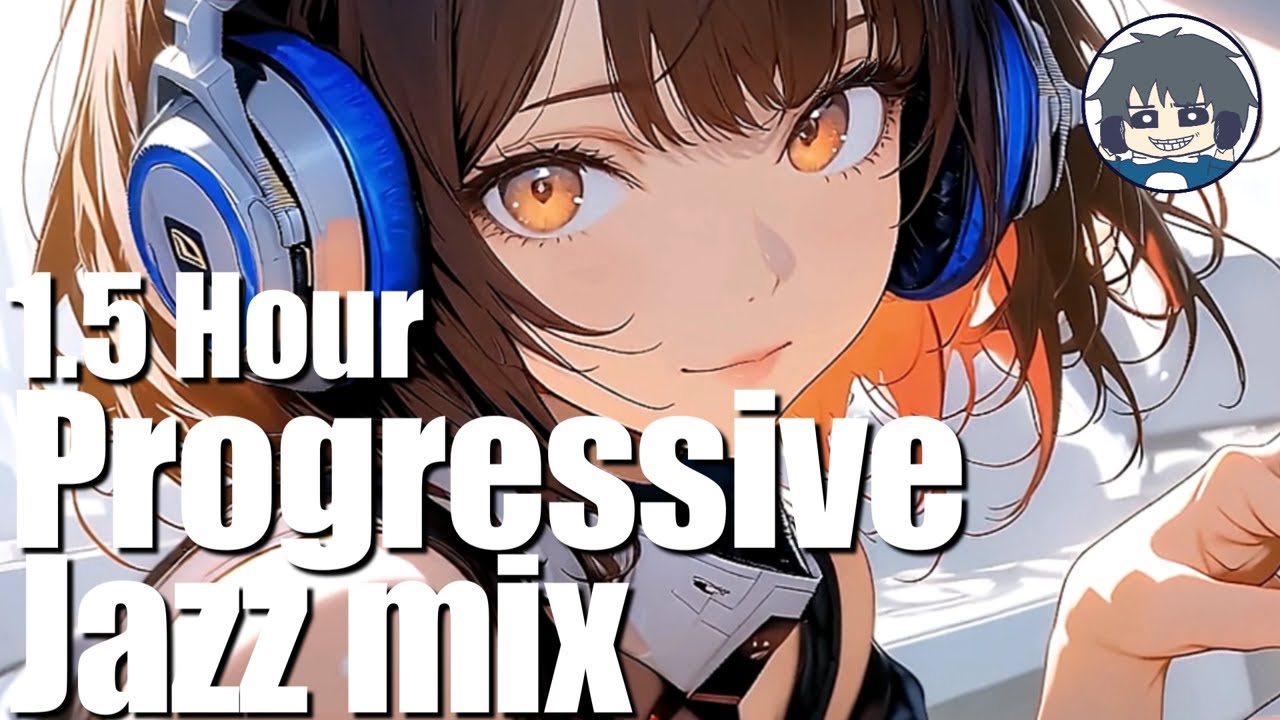 Progressive Jazz Mix - over 1.5 hour / Jazz Piano Fusion / work / Focus / Drive / streams / study