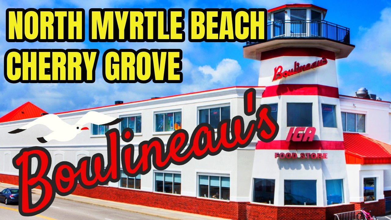 BOULINEAU'S Grocery, #1 GIFT SHOP, lighthouse & MORE in North Myrtle Beach /Cherry Grove Since 1948!