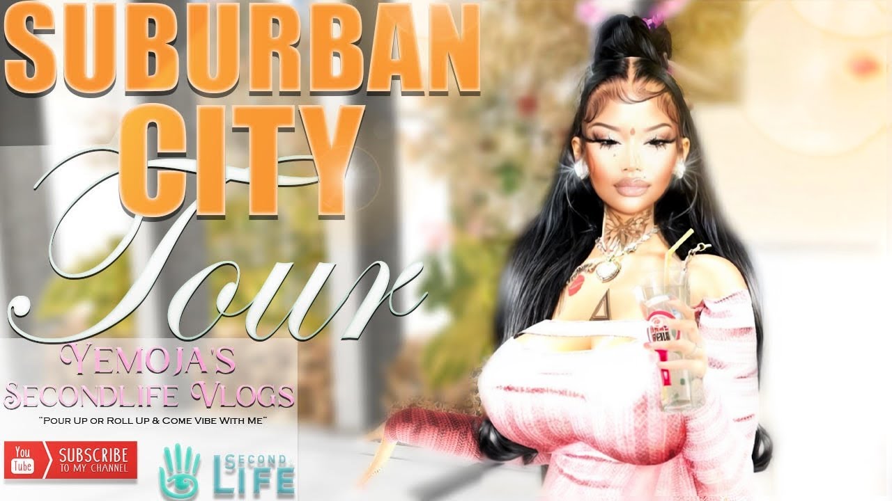 SECONDLIFE | VLOGS | SUBURBAN CITY TOUR | SL ROLEPLAY COMMUNITY