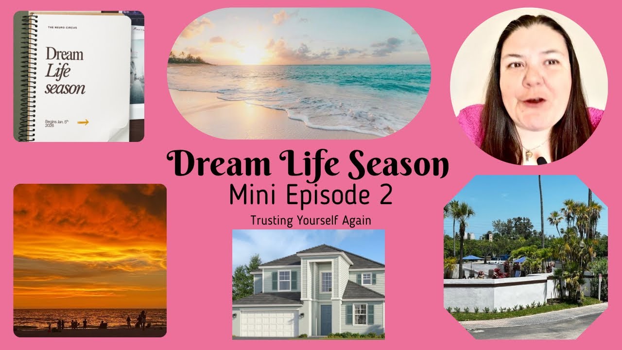 Dream Life Season Mini Episode 2: Trusting Yourself Again