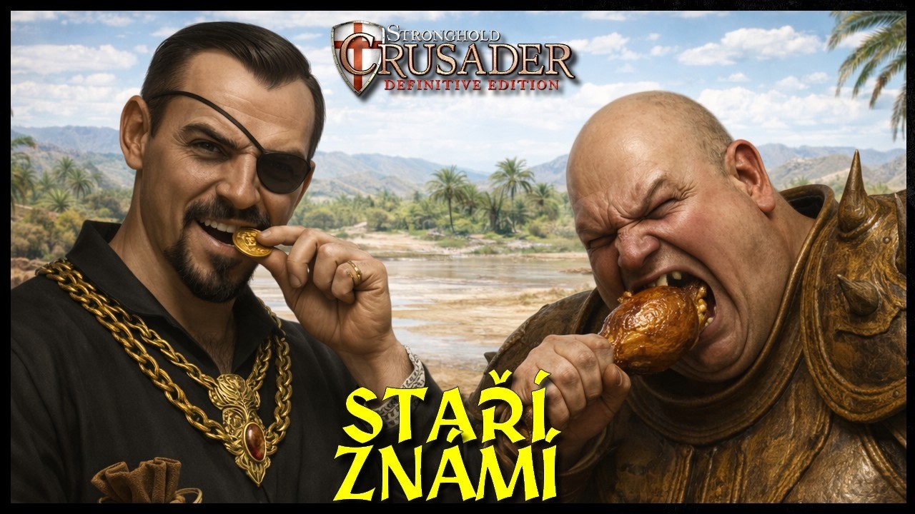 STAŘÍ ZNÁMÍ | Stronghold Crusader: DE - Křížové výpravy #8 (CZ DAB)
