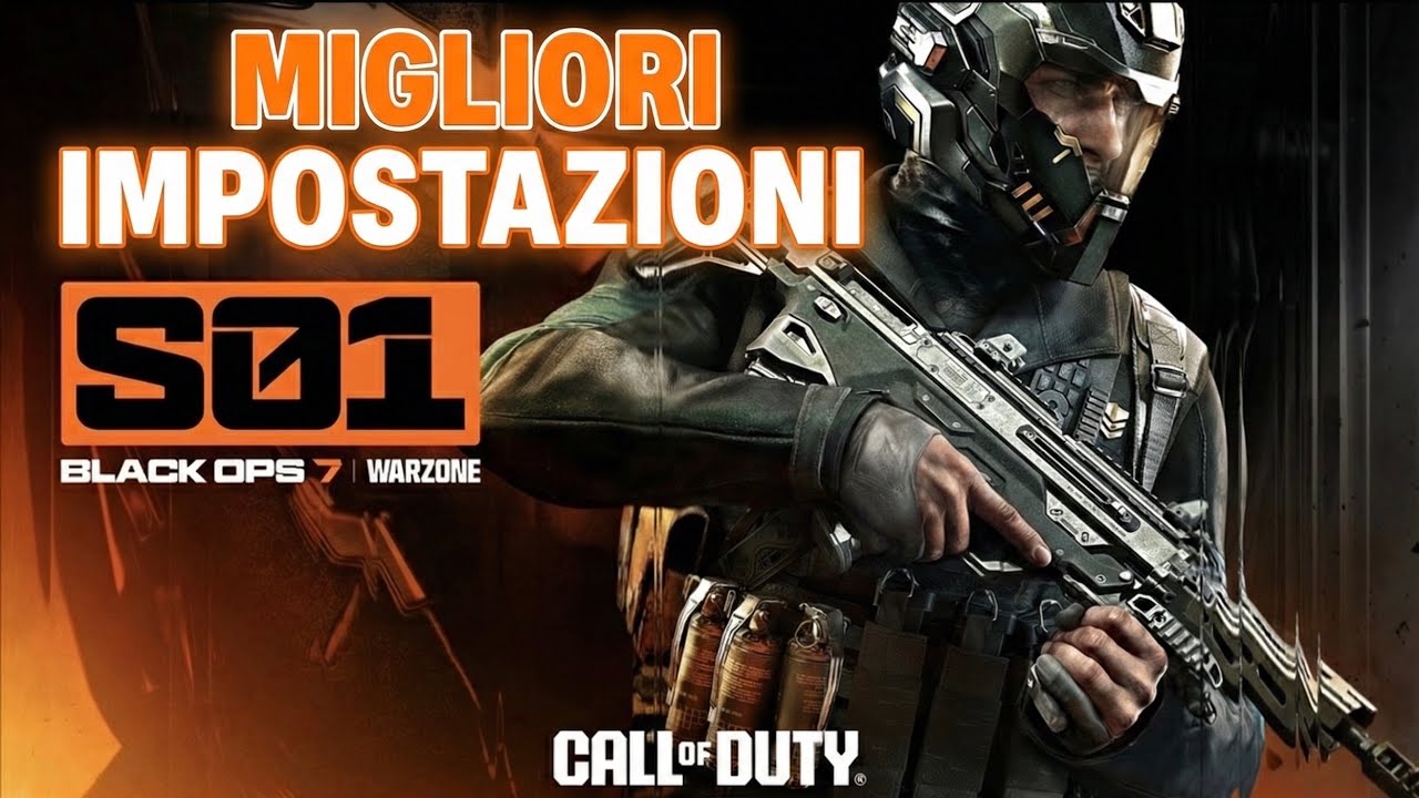 WARZONE BO7 - LE MIGLIORI IMPOSTAZIONI