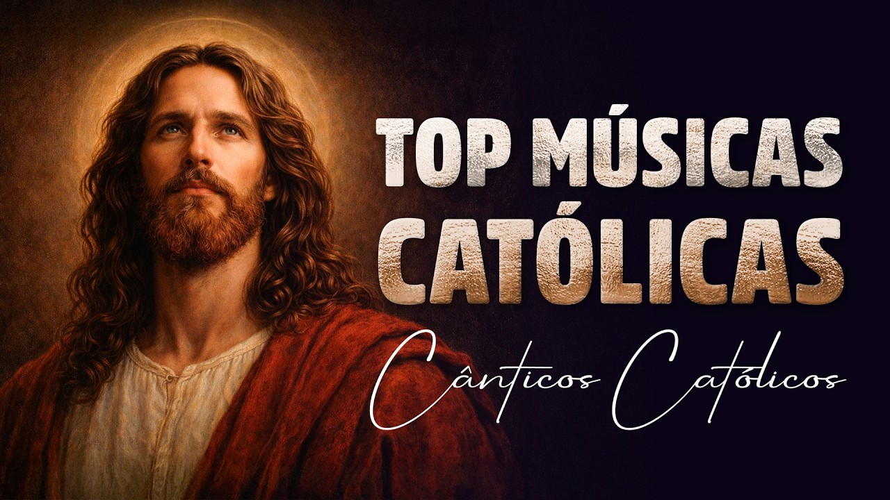 TOP MÚSICAS CATÓLICAS 2026 - INÉDITAS | LOUVOR CATÓLICO