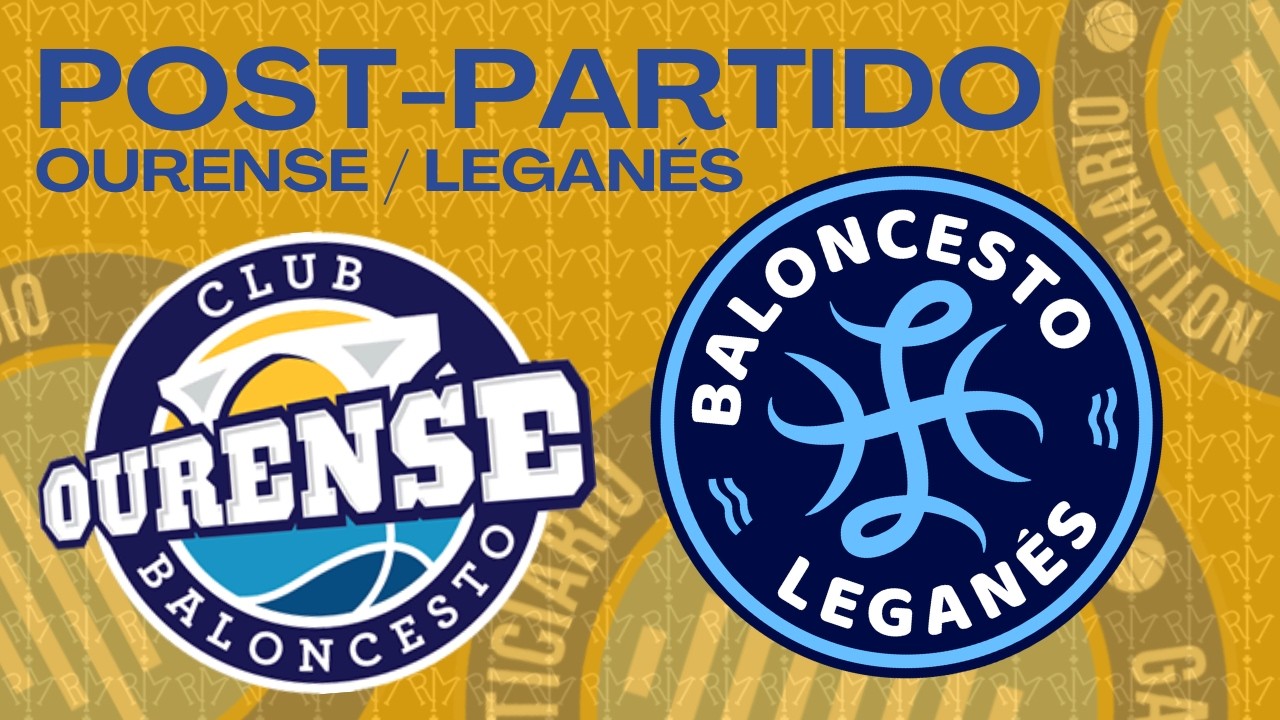 Post-Partido J21 1FEB Ourense / J21 LFE Leganés