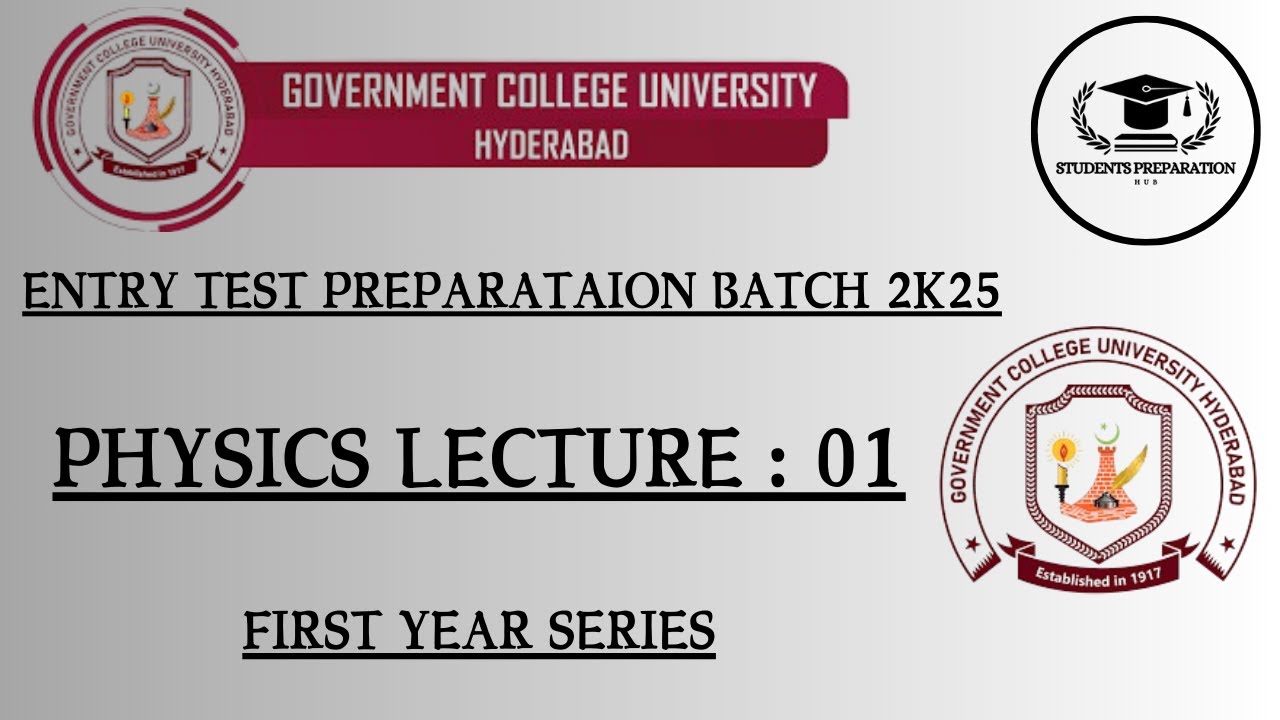 GC University Hyderabad Entry Test Preparation Lecture No: 01 (Physics) || INTRODUCTION BASIC MCQS