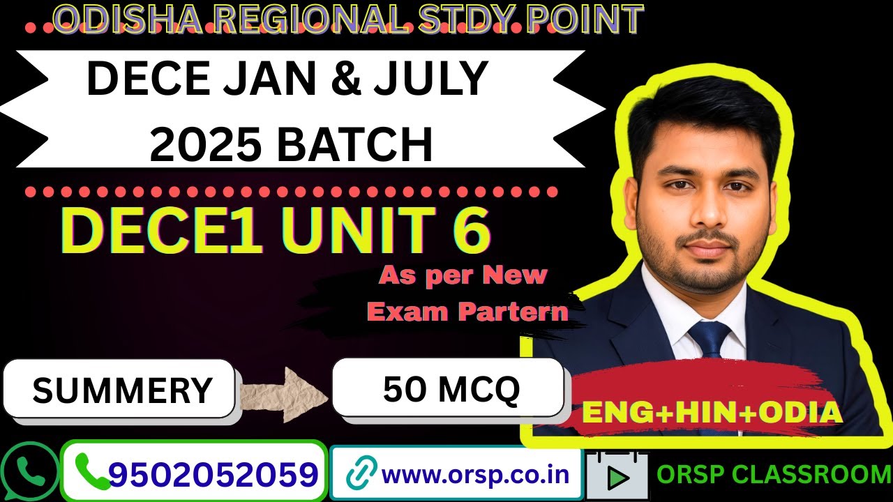 DECE1 Unit 6 Summary & 50 MCQ | Jan & July 2025 Batch | ENG + HIN + ODIA | New Exam Pattern