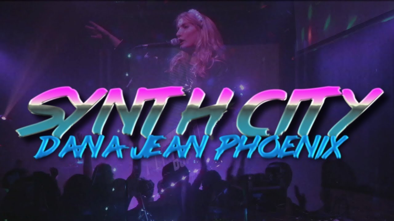 Dana Jean Phoenix - Synth City