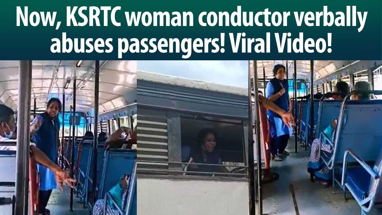 Video:  KSRTC woman conductor says GET OUT to passengers&hellip;
