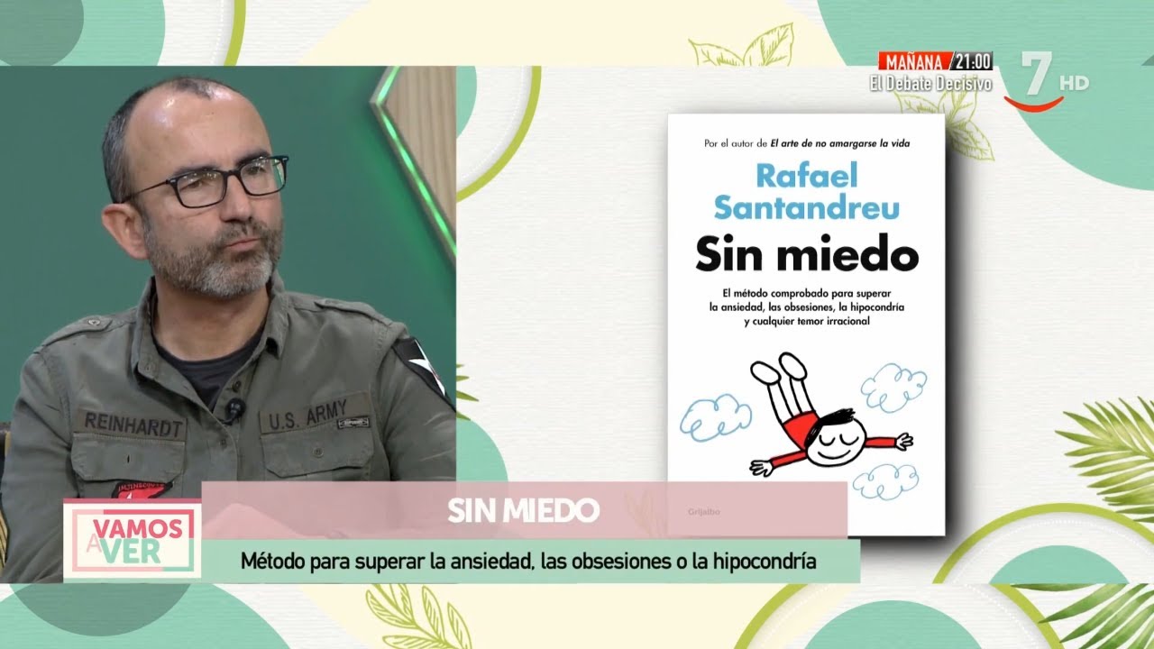 'Sin miedo', el nuevo libro de Rafael Santandreu | Vamos a ver