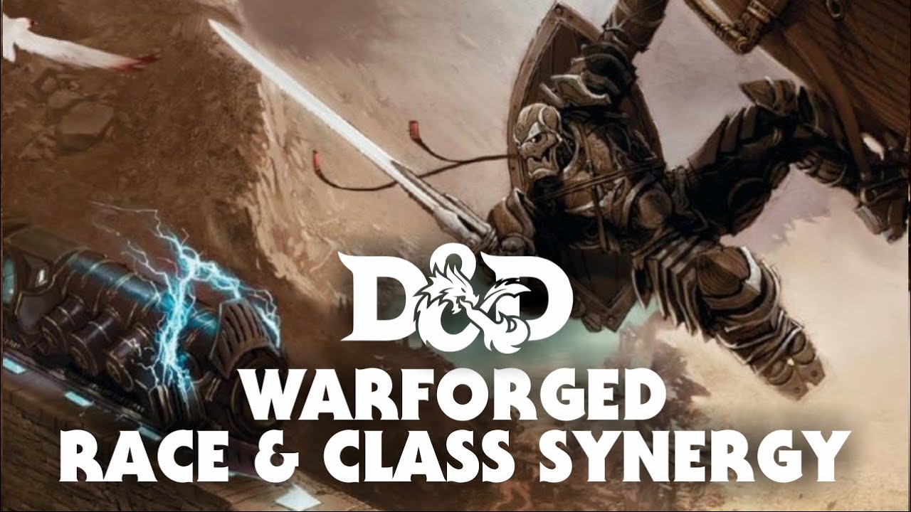 D&D 5e Race & Class Synergy | Warforged