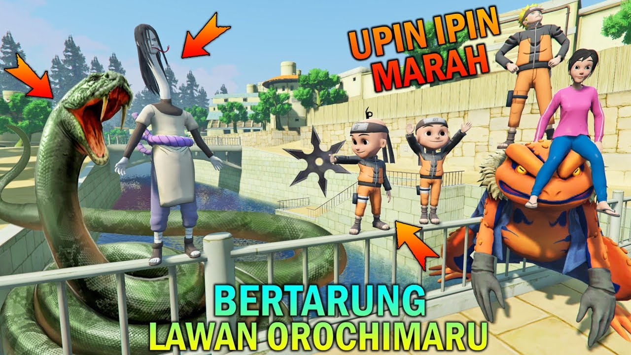 AKHIRNYA UPIN IPIN BERTEMU OROCHIMARU DITANTANG BERTARUNG, NARUTO MARAH - GTA 5 BOCIL SULTAN