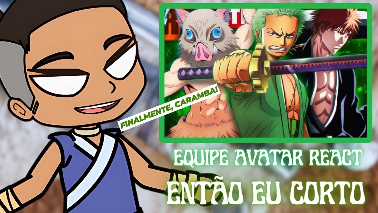Equipe Avatar React a Então Eu Corto (TK Raps)